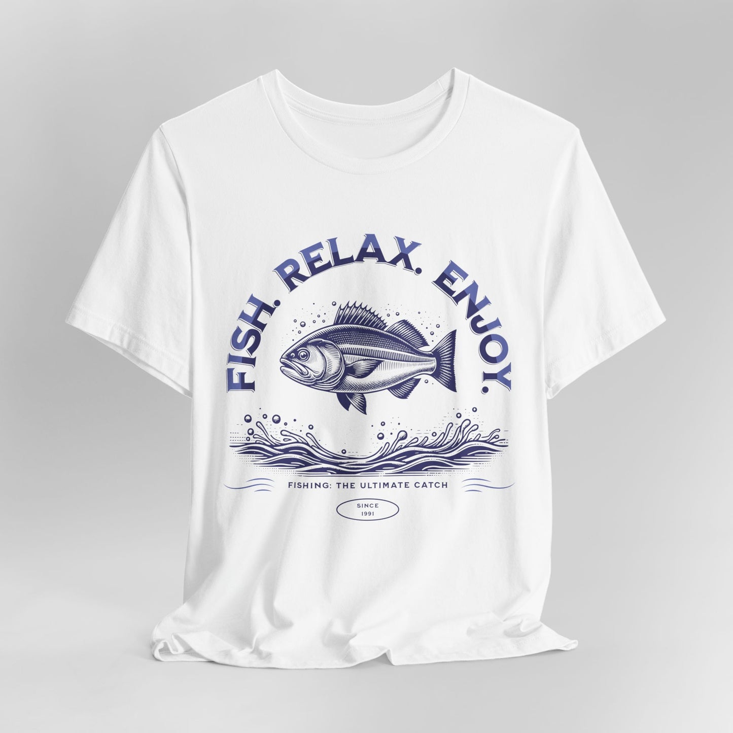 Fish. Relax. Enjoy. T-Shirt