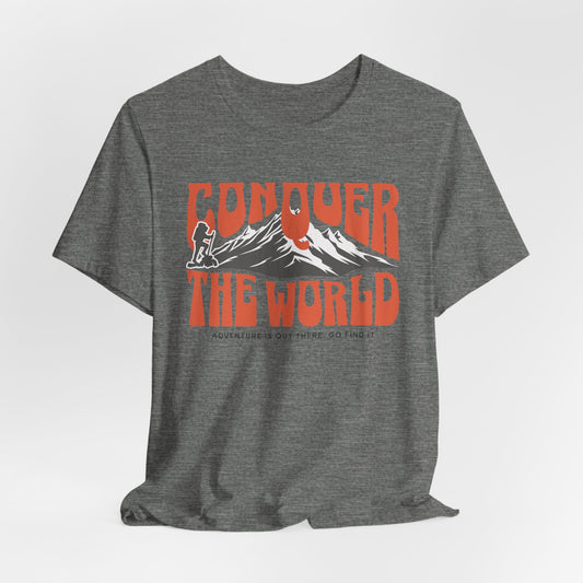 Conquer The World T-Shirt