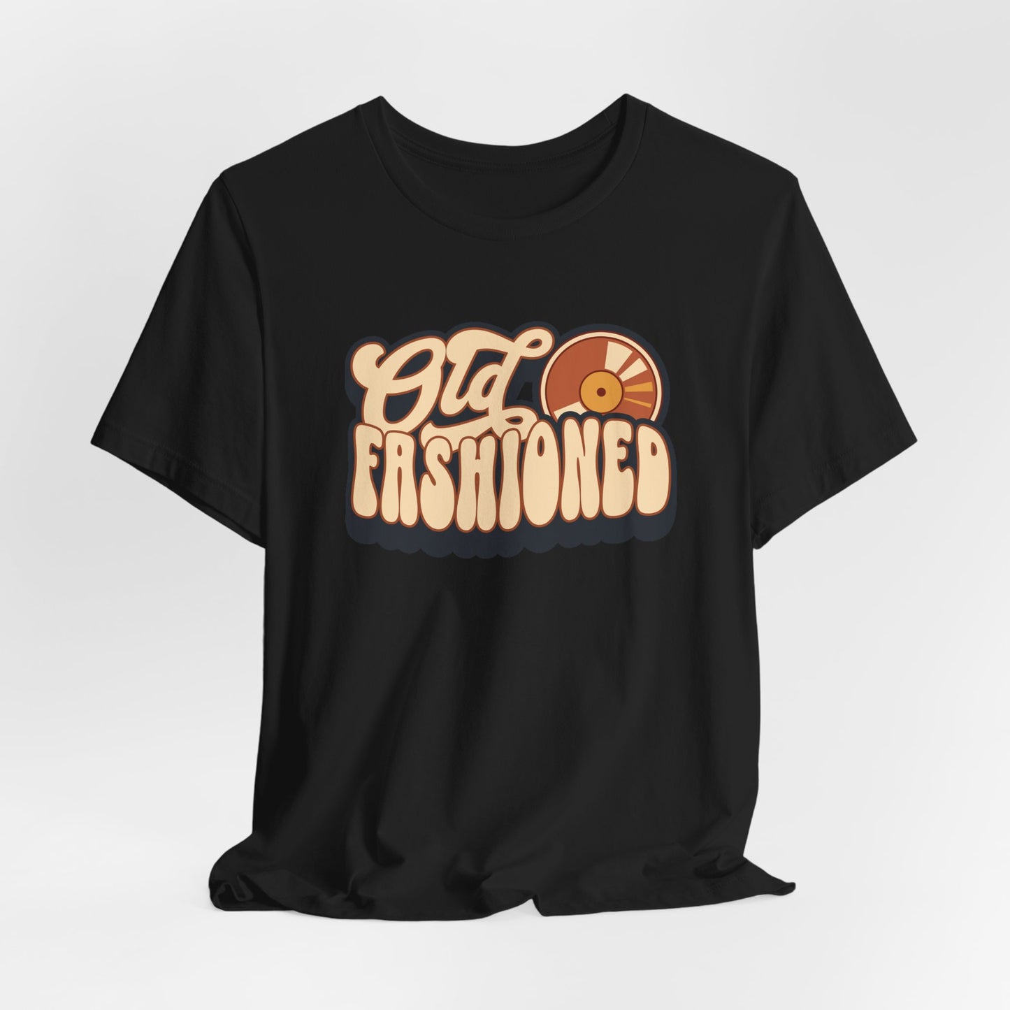 Old Fashioned T-Shirt