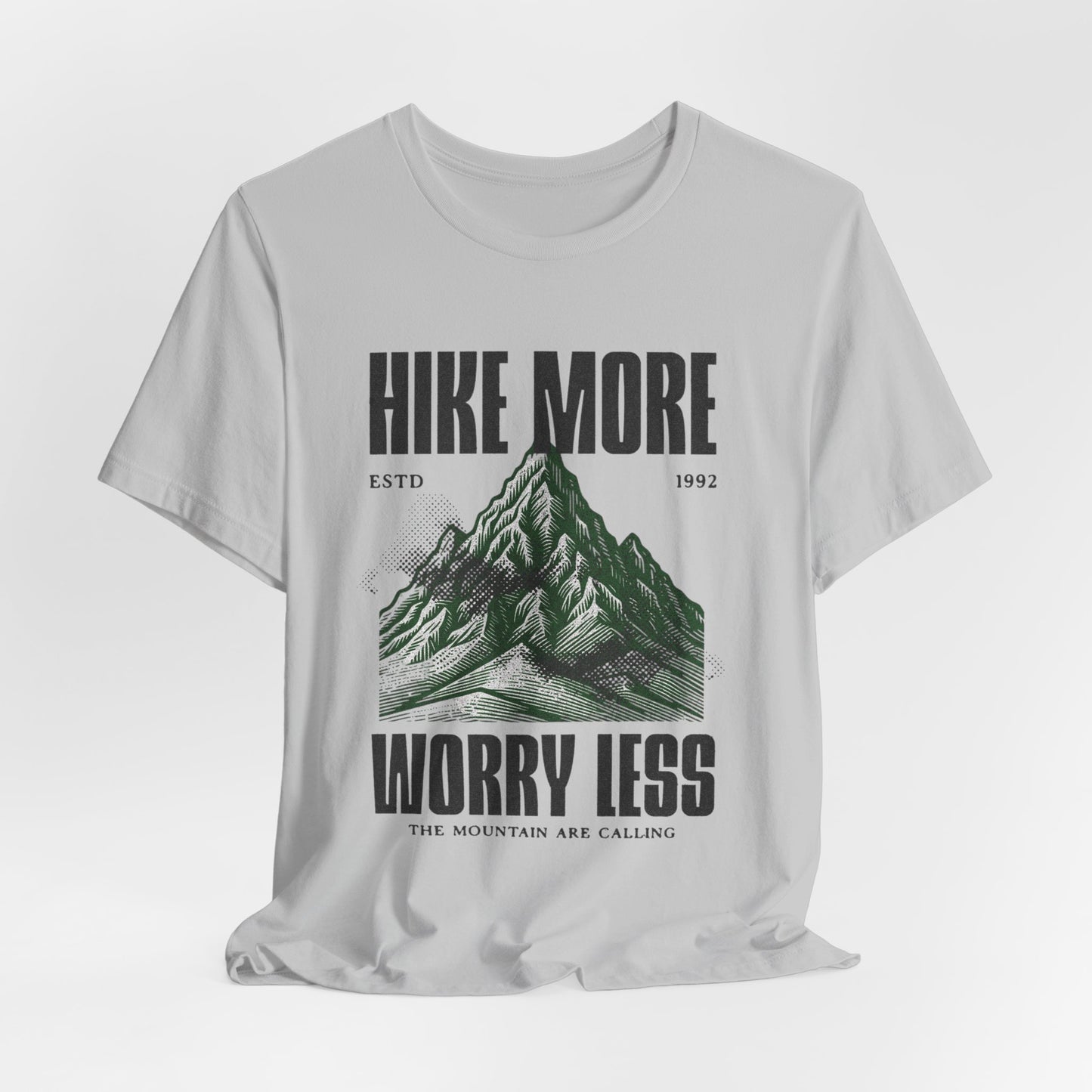 Hike More Worry Less T-Shirt