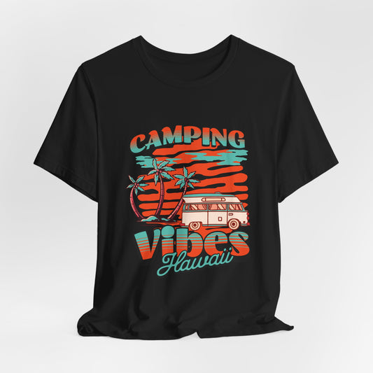 Camping Vibes Hawaii Tee