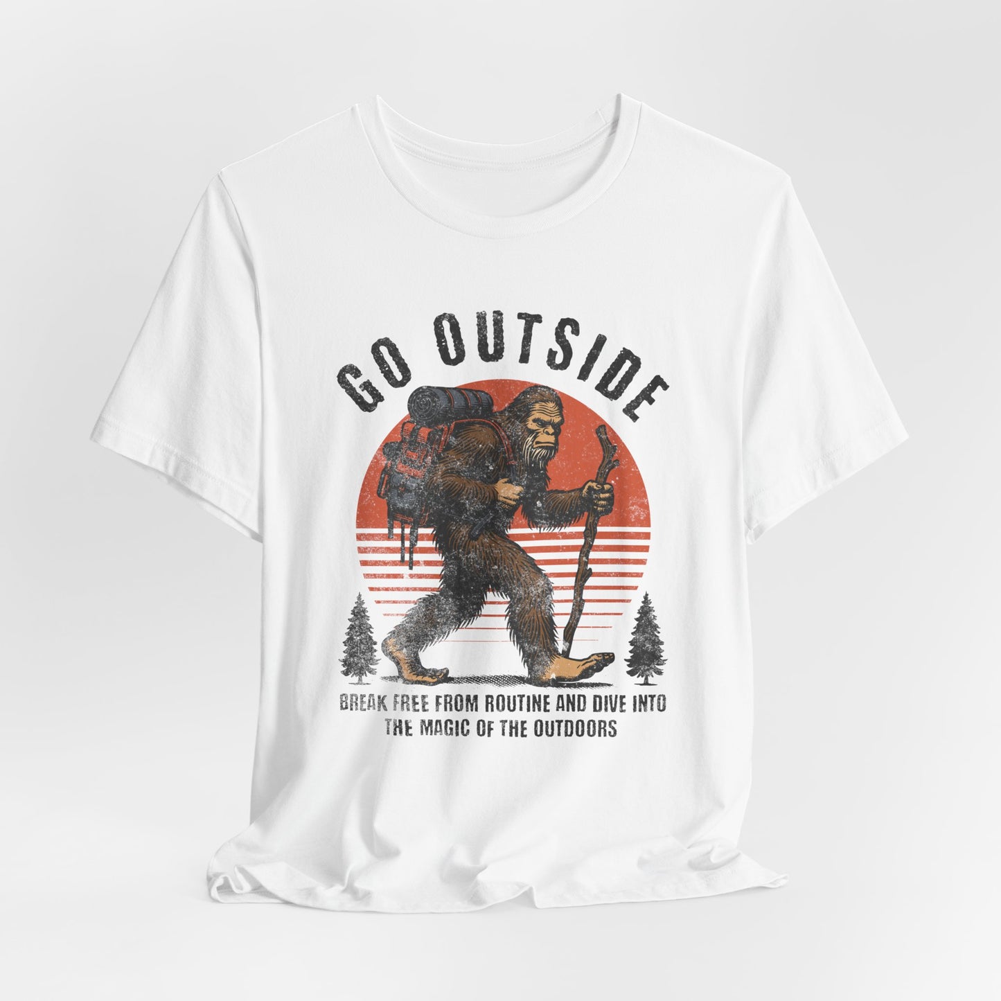 Go Outside Bigfoot Hiking T-Shirt