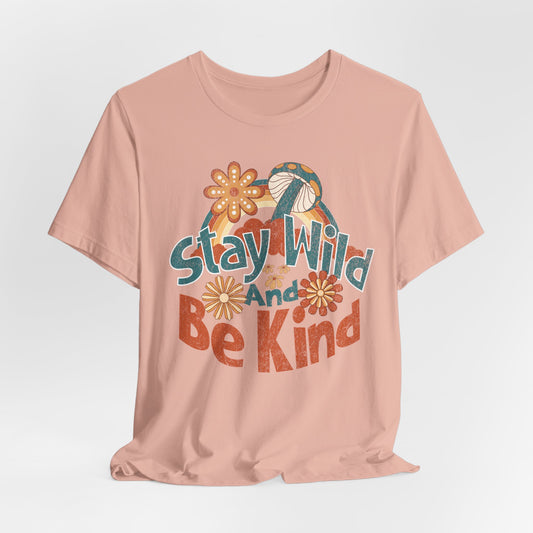 Stay Wild and Be Kind T-Shirt (Peach)