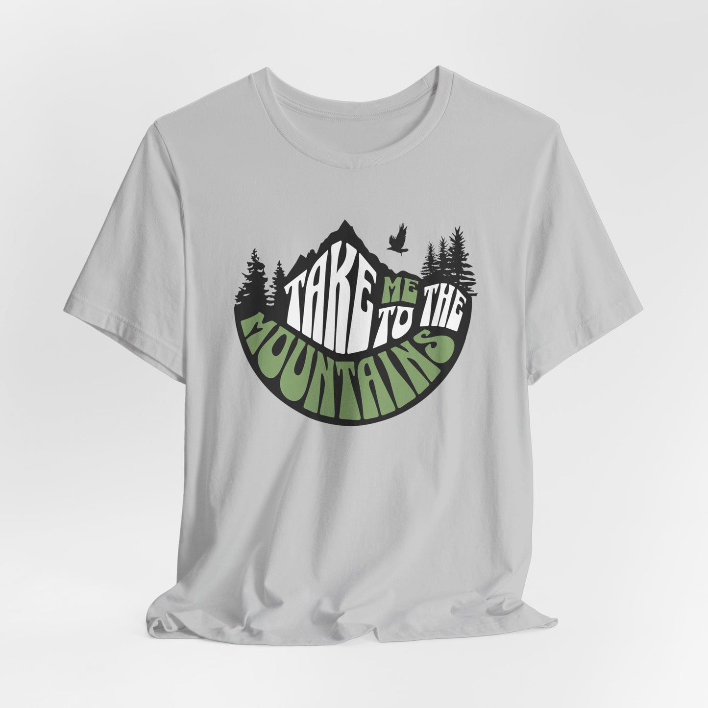 Take Me to the Mountains Tee