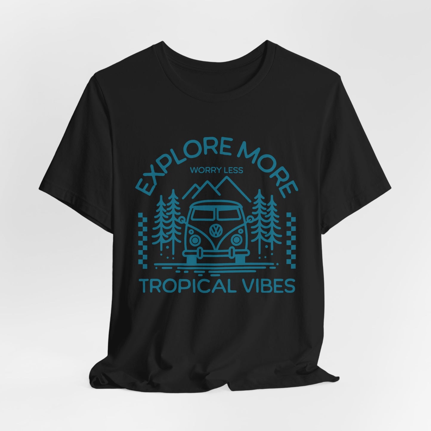 Explore More Worry Less Tee