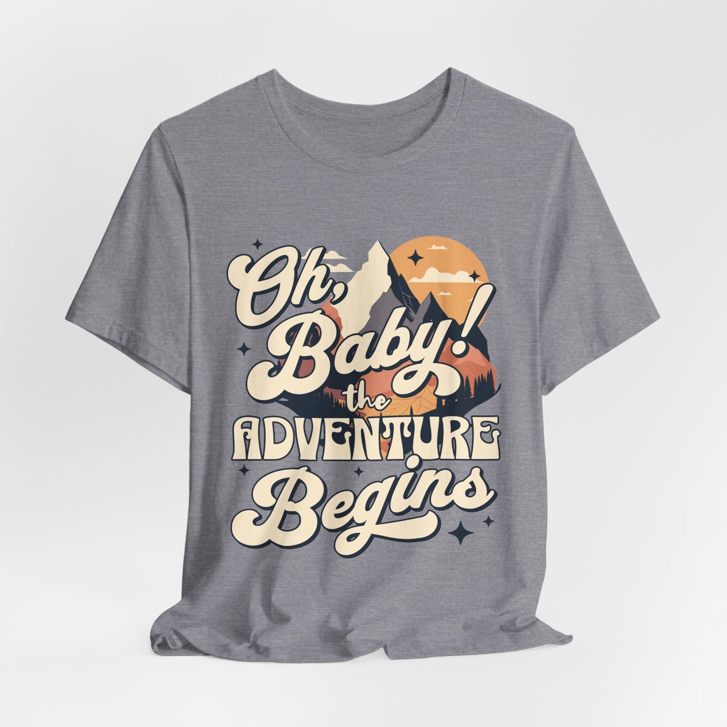 Oh, Baby! The Adventure Begins Tee