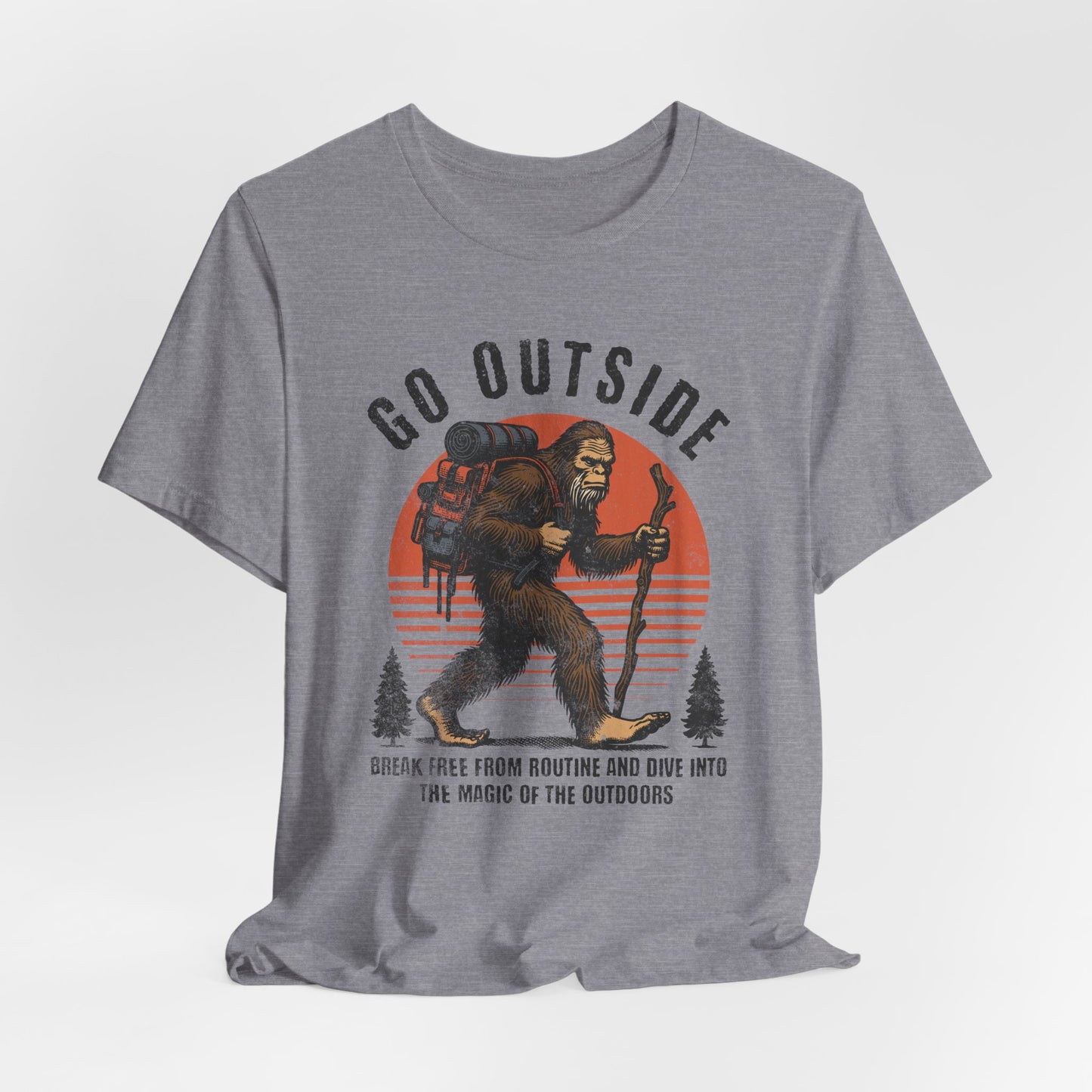 Go Outside Bigfoot Hiking T-Shirt