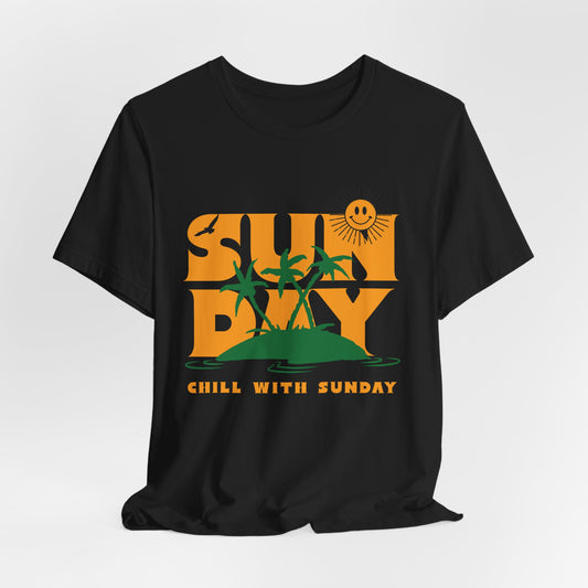 Chill with Sunday T-Shirt