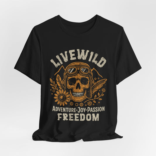 Live Wild Freedom Skull T-Shirt