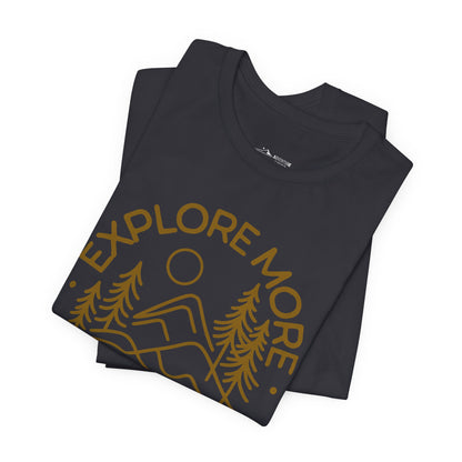 Explore More T-Shirt