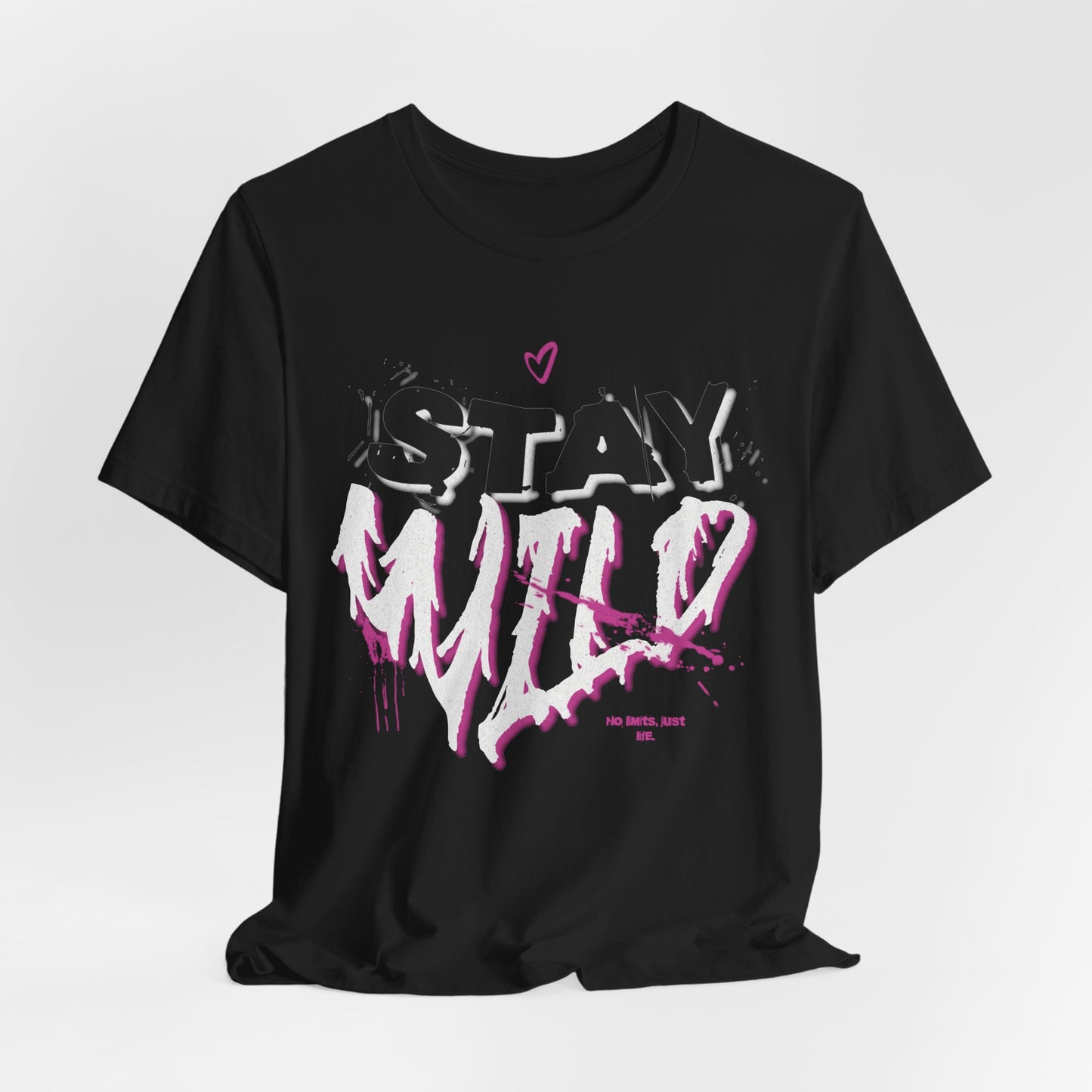 Stay Wild Streetwear T-Shirt