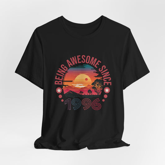 Being Awesome Since '96 T-Shirt