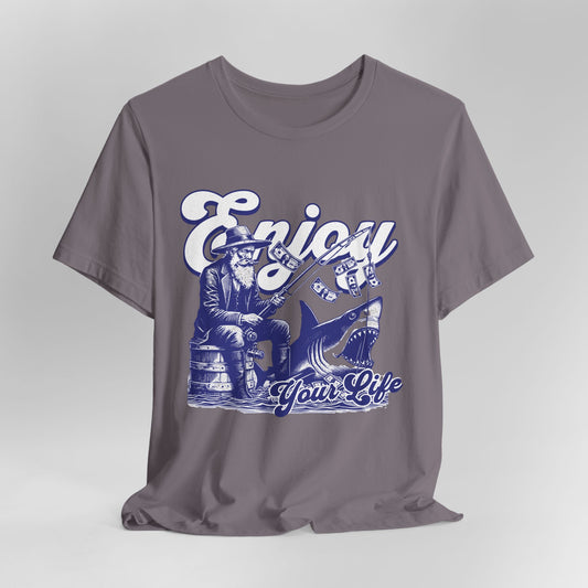 Enjoy Your Life Fishing T-Shirt