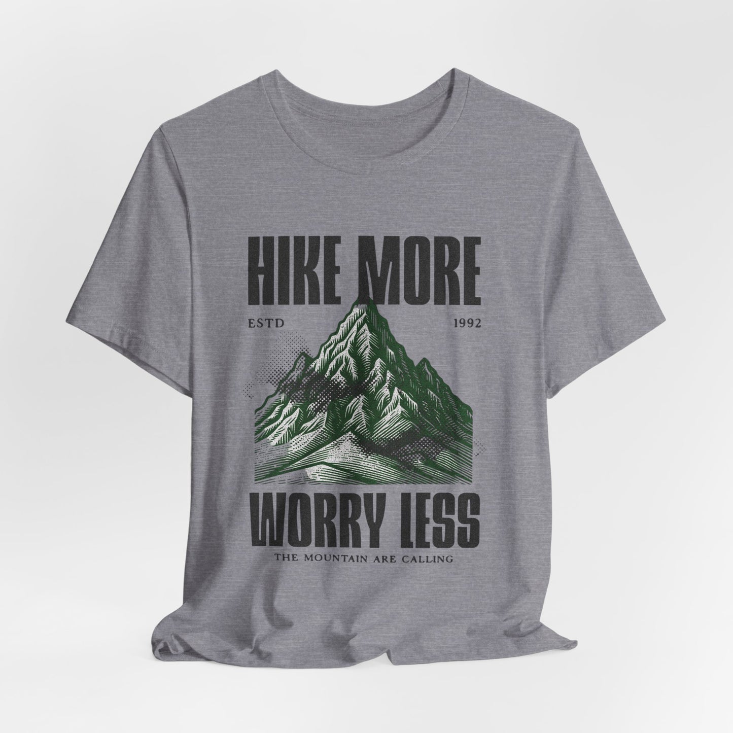 Hike More Worry Less T-Shirt