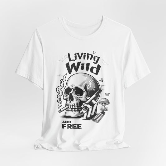 Living Wild and Free Skull T-Shirt