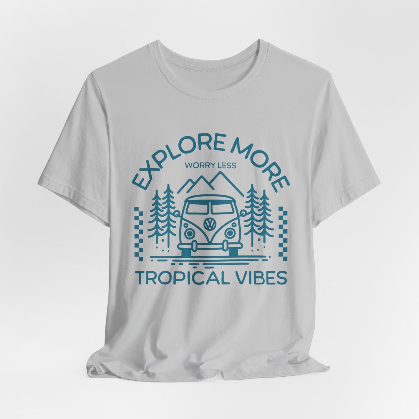 Explore More Worry Less Tee
