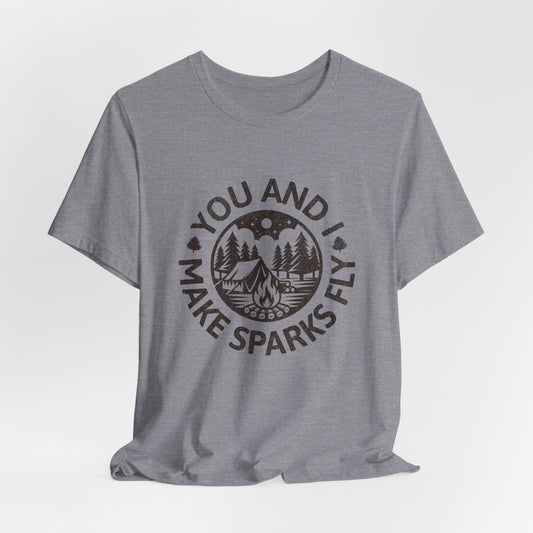 You and I Make Sparks Fly Tee