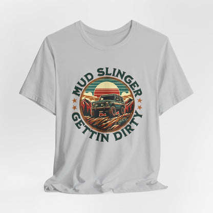 Mud Slinger "Gettin' Dirty" Off-Road T-Shirt