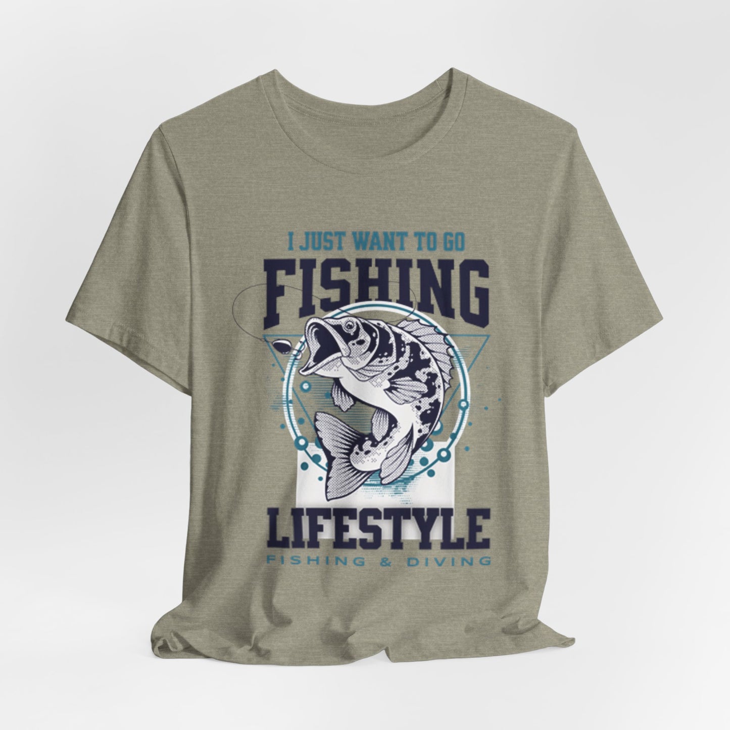 I Just Want to Go Fishing T-Shirt