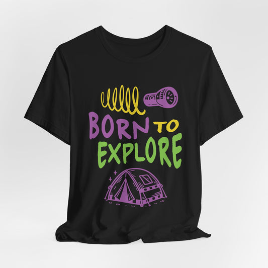 Born to Explore Camping Tee