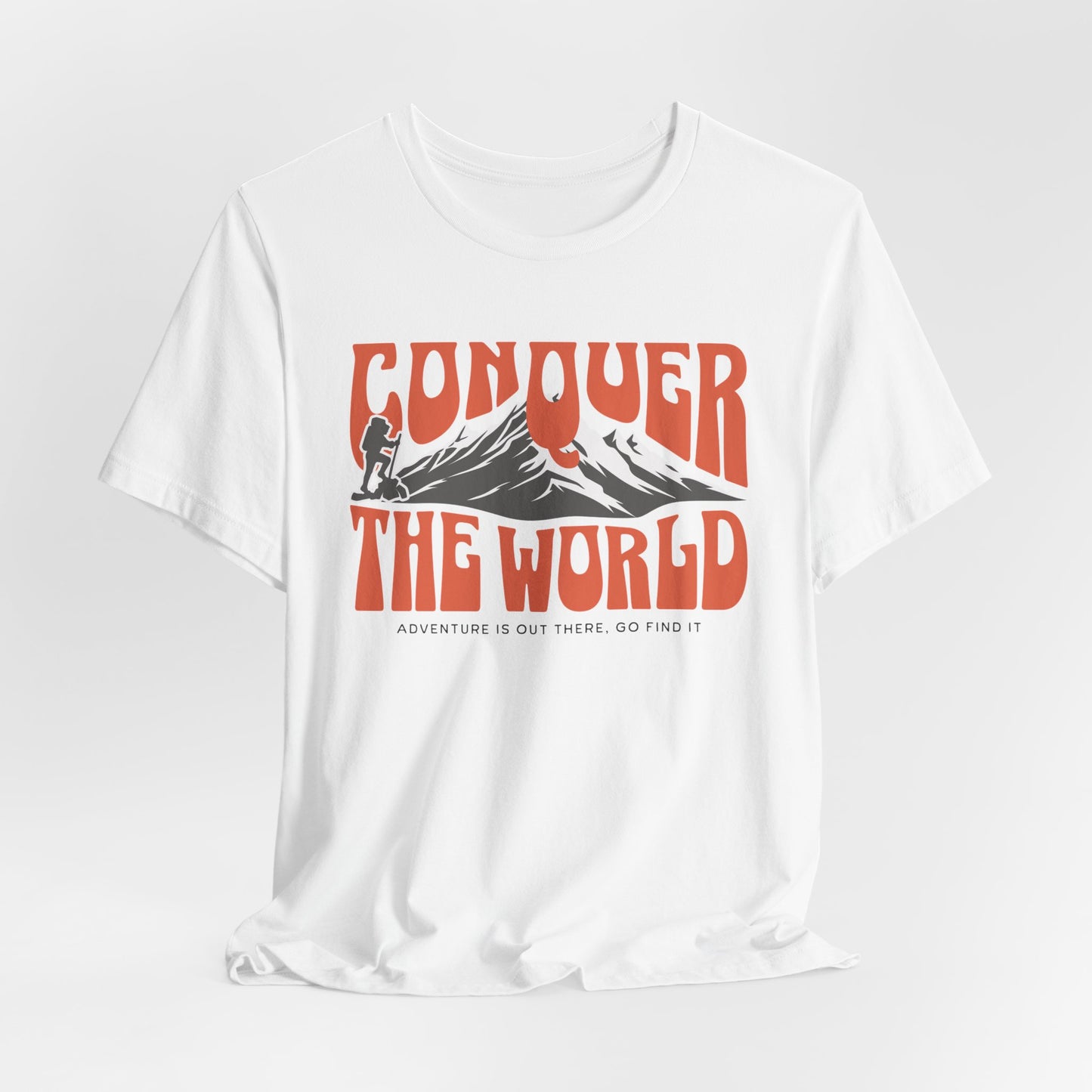 Conquer The World T-Shirt