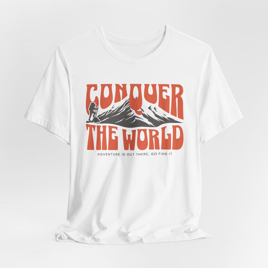 Conquer The World T-Shirt
