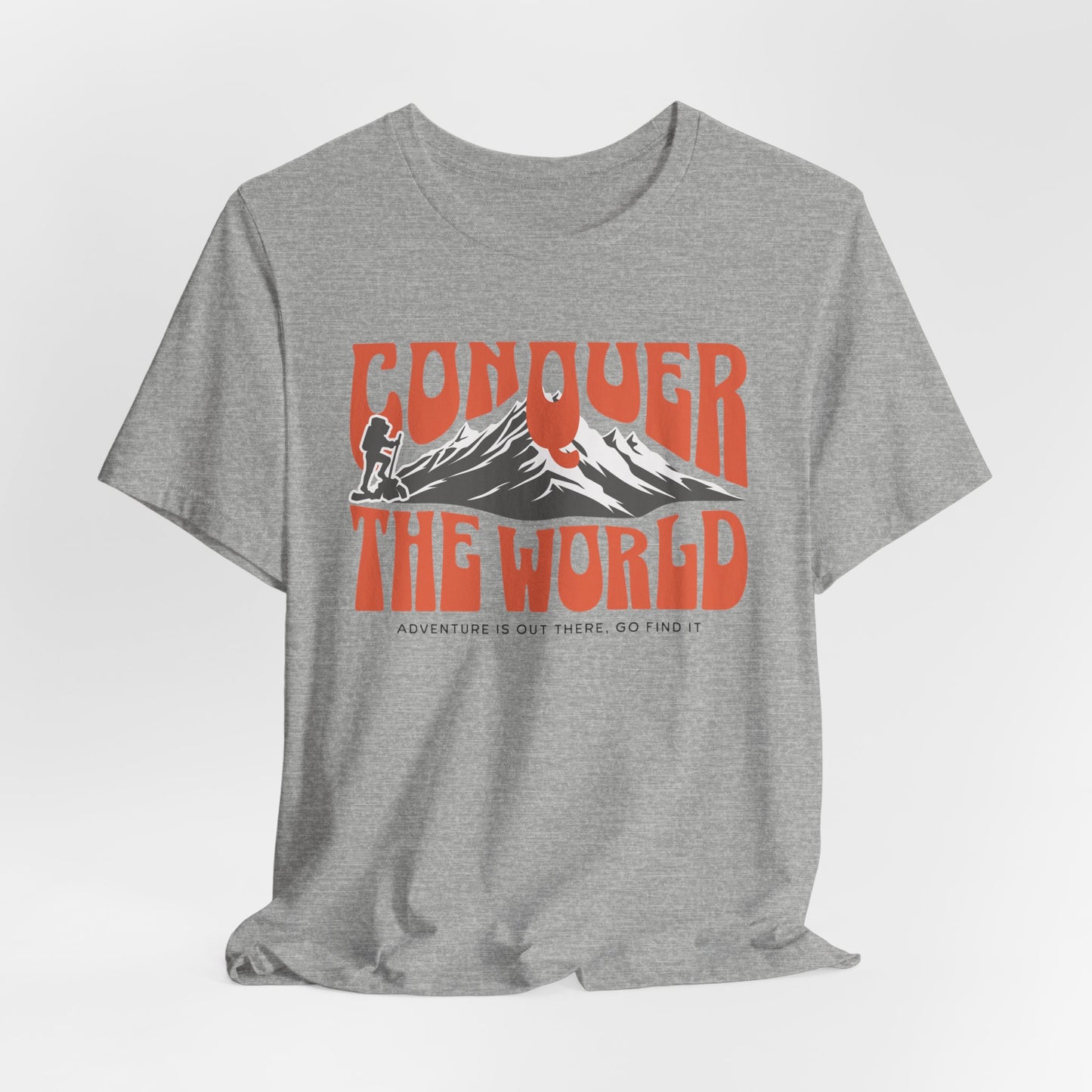 Conquer The World T-Shirt