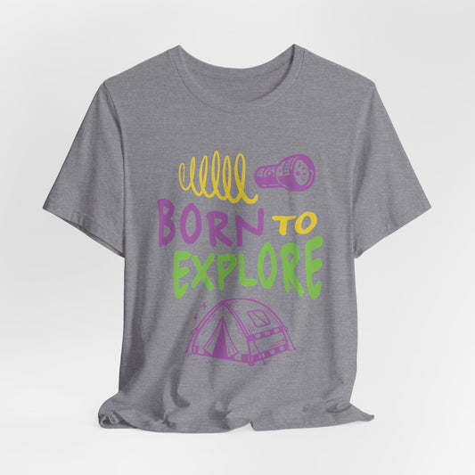 Born to Explore Camping Tee